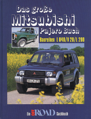 Das Groe Mitsubishi Pajero Buch